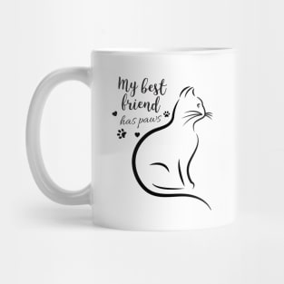 My best Friend Has Paws Mug